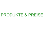 PRODUKTE & PREISE