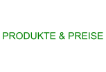 PRODUKTE & PREISE