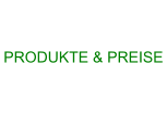 PRODUKTE & PREISE