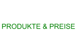 PRODUKTE & PREISE