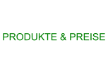 PRODUKTE & PREISE